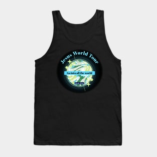 Jesus World Tour - Go into all the world Tank Top